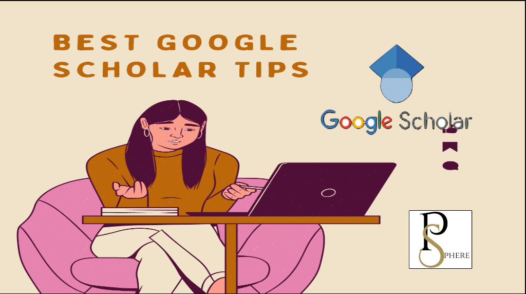 How to Use Google Scholar A comprehensive guide