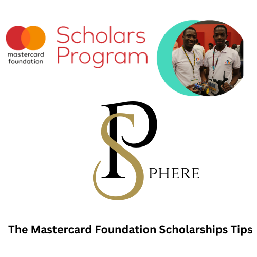 Mastercard Foundation Scholar application tips.